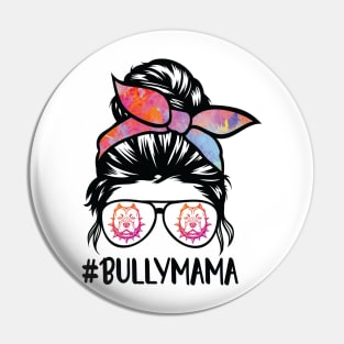 American bully mom messy bun Pin