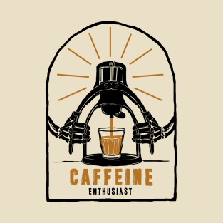 CAFFEINE ENTHUSIAST T-Shirt