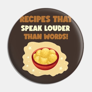 Food bloggers have loud recipes Pin