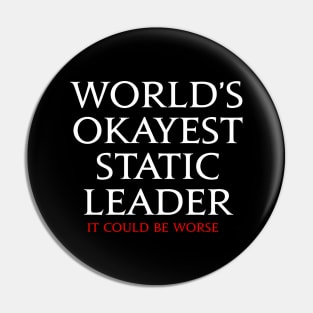 World's Okayest Static Leader - It could be worse FFXIV funny meme Pin