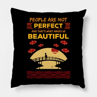 People are not perfect and thats what makes us beautiful recolor 9 Pillow