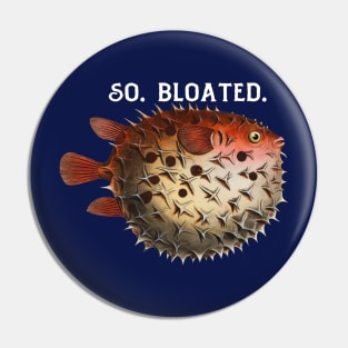 So. Bloated Pin