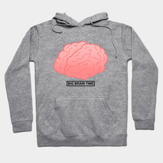 big brain hoodie