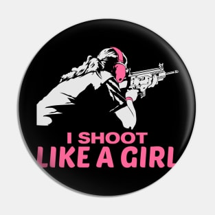 I shoot like a girl - gun weapon weapons girls Pin