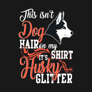 It s Shirt Husky Glitter T-Shirt