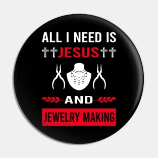 I Need Jesus And Jewelry Jewellery Making Jeweler Pin