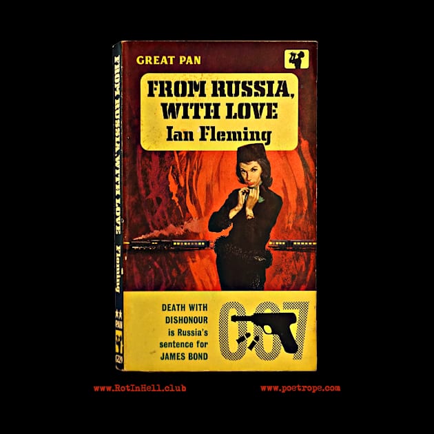 FROM RUSSIA WITH LOVE by Ian Fleming by Rot In Hell Club