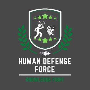 Human Defense Force T-Shirt