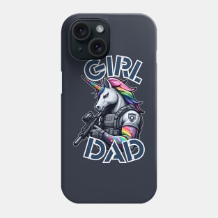 Girl Dad - Tactical Unicorn Phone Case