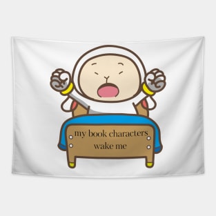 My book Characters wake me up Tapestry