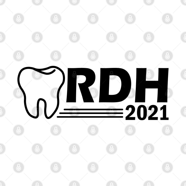 RDH 2021 - Registered Dental Hygienist by KC Happy Shop