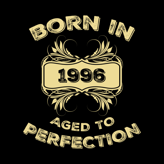 Born In 1996 Aged To Perfection Birthday Gift by pmeekukkuk