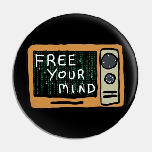 Free Your Mind Pin