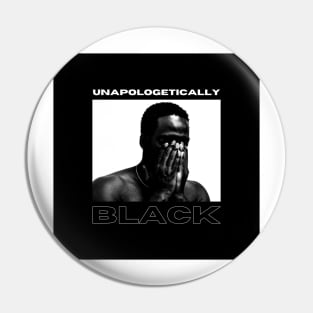 Unapologetically Black Pin