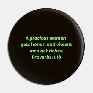 Bible Verse Proverbs 11:16 Pin