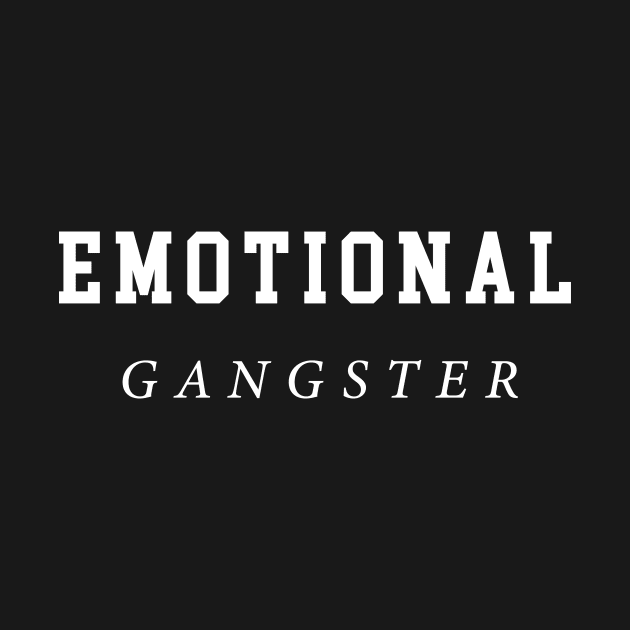 Emotional Gangster by redsoldesign