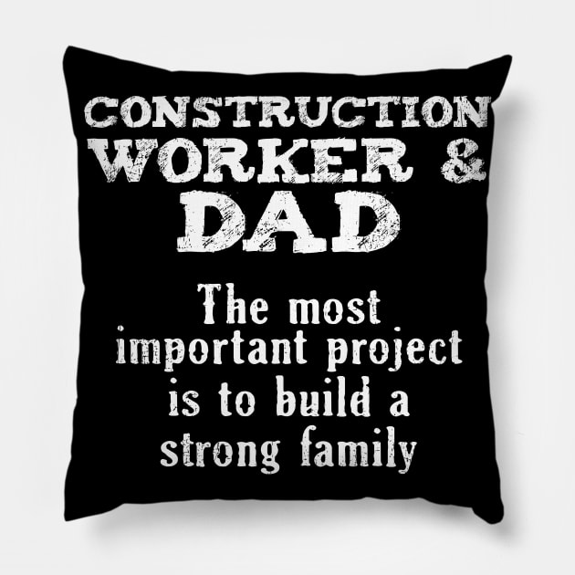 Construction Worker Dad | family father builder Pillow by DesignatedDesigner