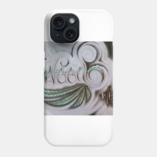 Weed were logo Phone Case by Gunnybell