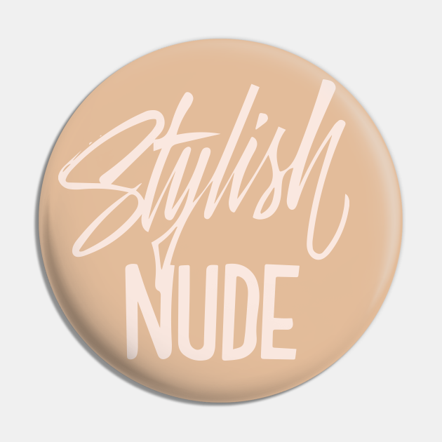 Stylish Nude Handlettering Text Color Version Hand Lettering Pin
