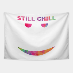 Still Chill Roblox Tapestries Teepublic