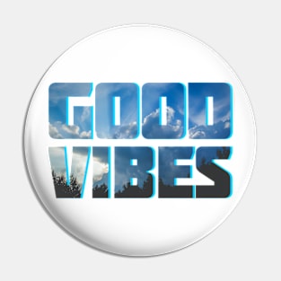 Good Vibes Pin