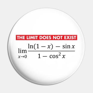 The Limit Does Not Exist Pin