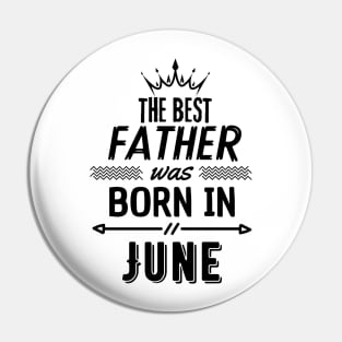 The best father was born in june Pin