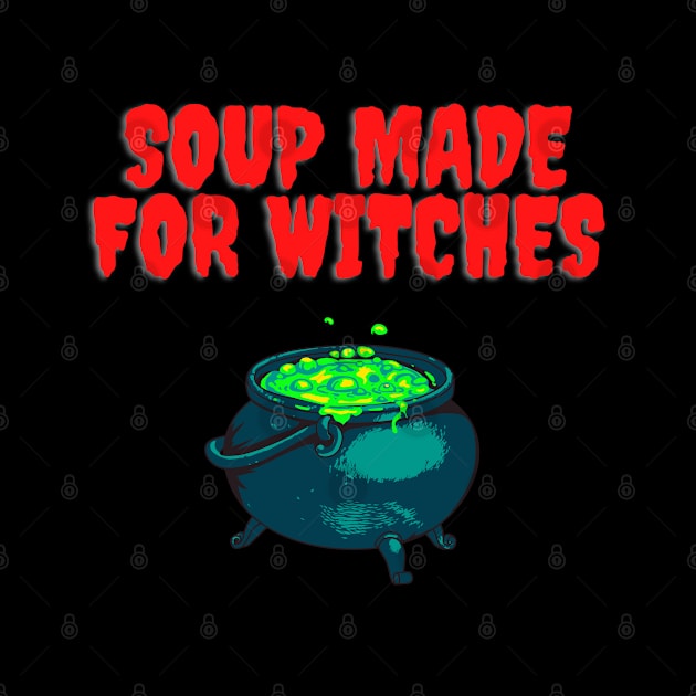 Soup made for witches by MICRO-X