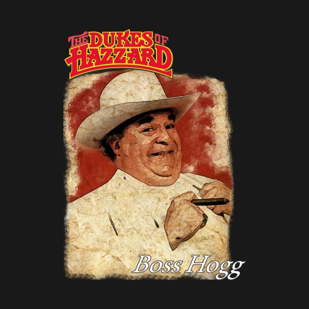 Boss Hogg by w.d.roswell