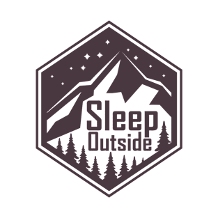 Sleep Outside T-Shirt