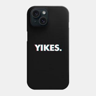 Yikes Popular Slang For Gamer & Meme Lovers Humorous Saying Phone Case