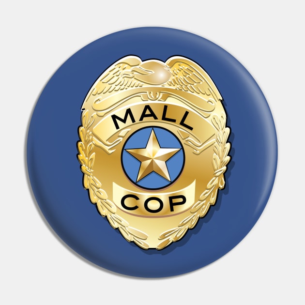 Mall Cop Badge Pin by chrayk57