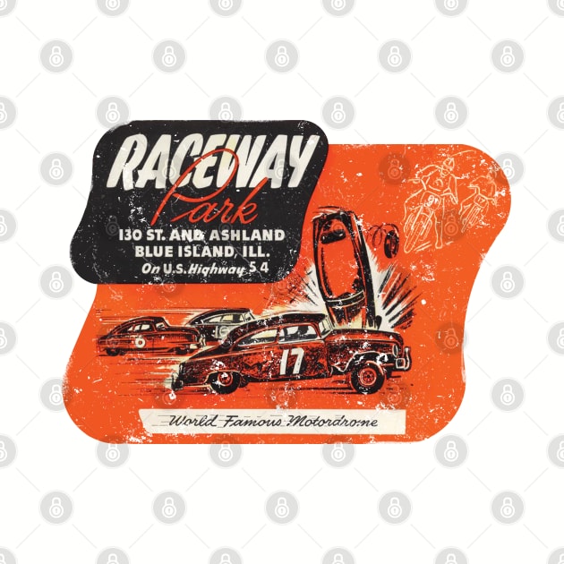 Raceway Park by retrorockit