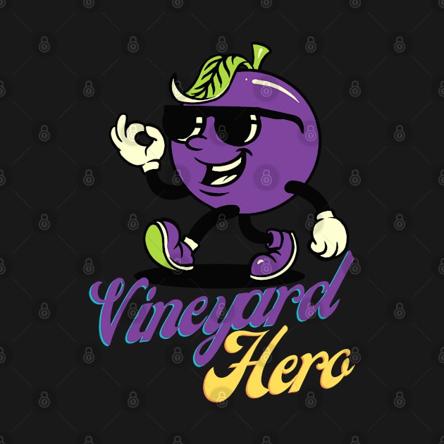 Vineyard Hero Grape Vibes Tee! by SocietyTwentyThree