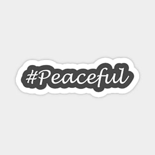Peaceful Word - Hashtag Design Magnet