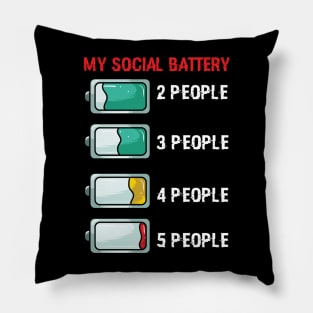 My Social Battery antisocial Pillow