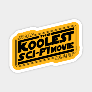 The Koolest Sci-Fi Movie Tribute Magnet