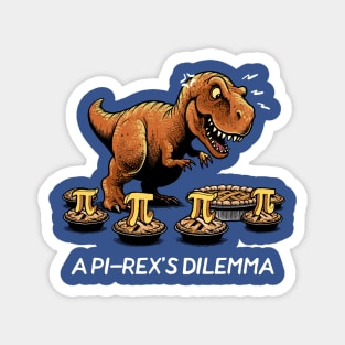 The Pi-rex Predicament Magnet