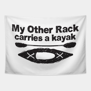 Funny Kayak Design - My other rack carries a kayak - black and white line drawing Tapestry