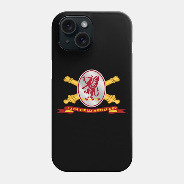 13th Field Artillery w Br - Ribbon Phone Case by twix123844