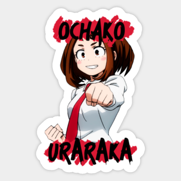 Ochako Uraraka Ochako Uraraka Sticker Teepublic Uk
