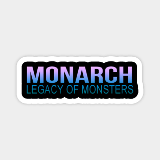 monarch legacy of monsters Magnet