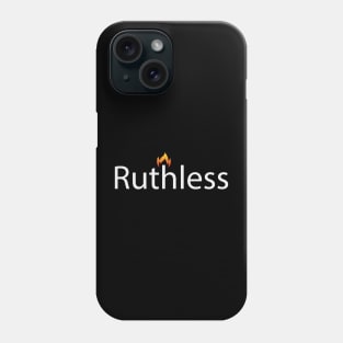 Ruthless artistic text design Phone Case