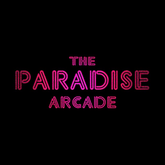 The Paradise Arcade by theparadisearcade