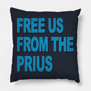 Free us from the PRIUS Pillow