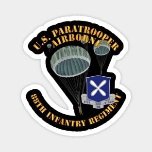 US Paratrooper - 88th Infantry Regiment X 300 Magnet