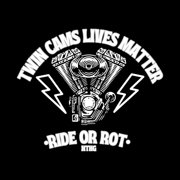 Twin cam lives matter by Nick the Harley Guy