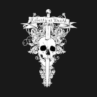 Liberty or Death Skull and Sword T-Shirt