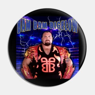 BAM BAM BIGELOW Pin