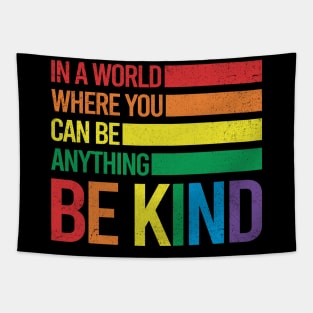 Be Kind Gay Pride LGBT Month Tapestry